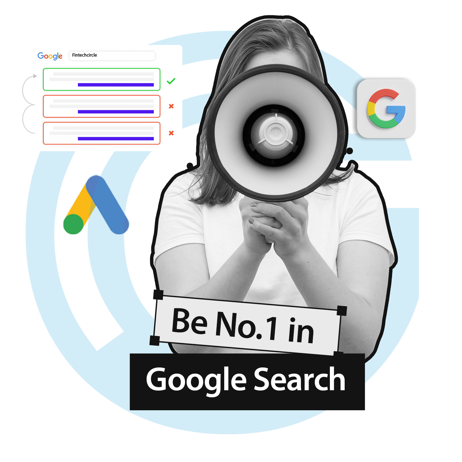 Person with a megaphone emphasizing "Be No. 1 in Google Search," surrounded by Google and search-related visuals. A mock search result highlights ranking strategies with green check marks and red crosses. Background features Google's signature colors and branding.